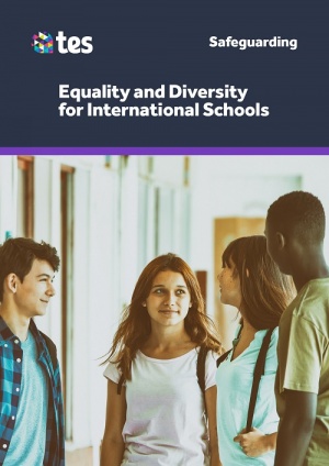 Equality and Diversity for International Schools