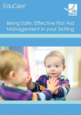 Being Safe: Effective First Aid Management in your Setting