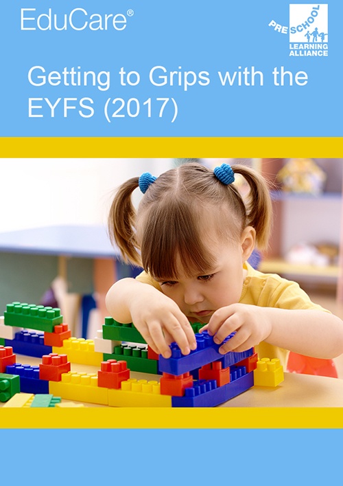 Getting to Grips with the EYFS 2017
