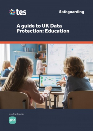 A Guide to UK Data Protection : Education