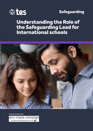 Understanding the Role of the Safeguarding Lead for International Schools