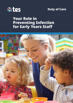 Your Role in Preventing Infection for Early Years Staff